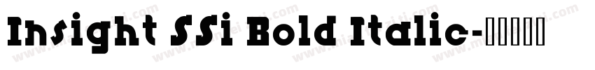 Insight SSi Bold Italic字体转换